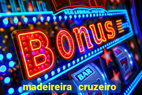 madeireira cruzeiro pouso alegre